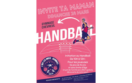 DIMANCHE 24 MARS DE 10H A 12H : INVITE TA MAMAN A UNE INITIATION AU HANDBALL